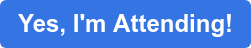 Yes, I'm Attending!